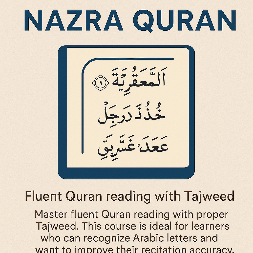 Nazra Quran Fluent Quran reading with Tajweed